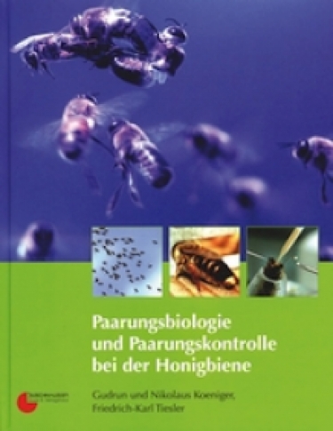 Paarungsbiologie und Paarungskontrolle bei der Honigbiene door Koeniger en Tiesler kopen bij Imkerij De Linde